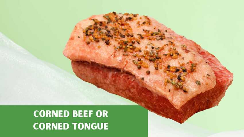 Corned Beef or Corned Tongue