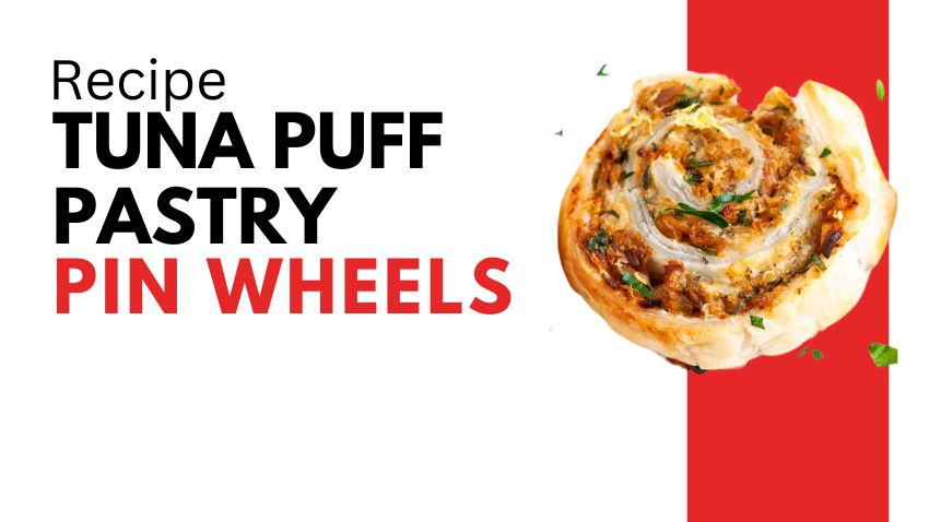 Tuna Puff Pastry Pin Wheels