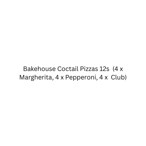 Bakehouse Coctail Pizzas 12s  (4 x Margherita, 4 x Pepperoni, 4 x  Club)
